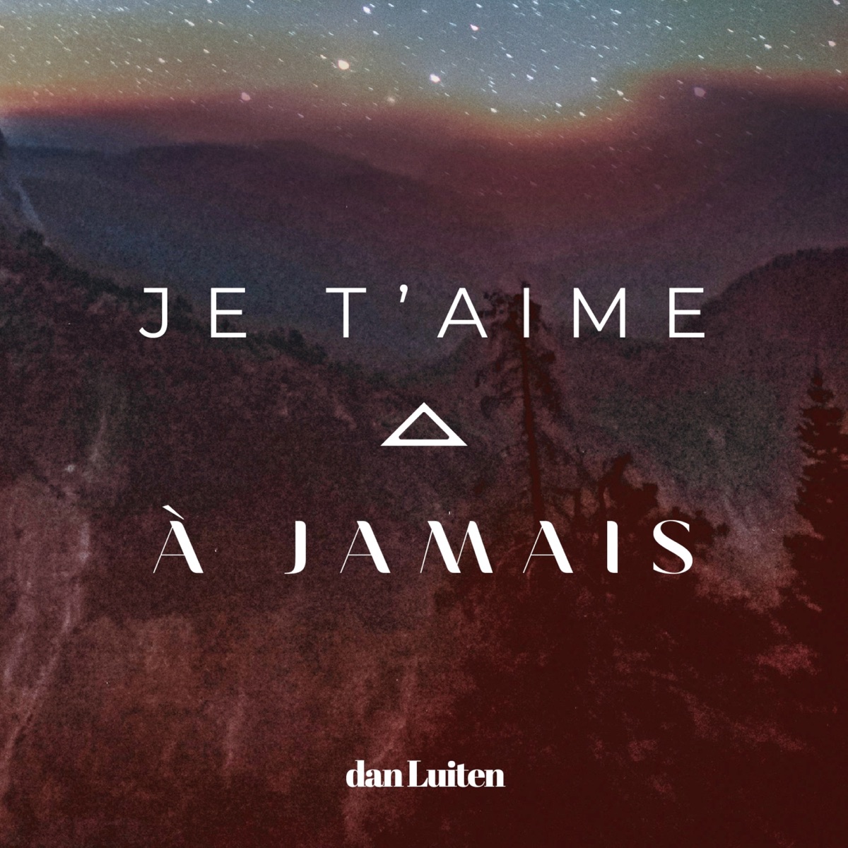 Je t’aime à jamais