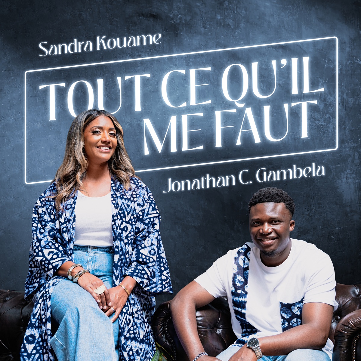 Tout ce qu’il me faut feat. Jonathan Gambela